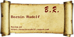 Bozsin Rudolf névjegykártya